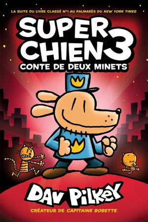 Super Chien t3 : Conte de Deux Minets