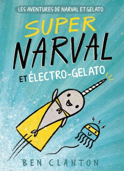 Narval et Gelato 2 Super Narval et Electro