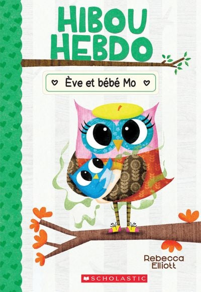 HIBOU HEBDO - EVE ET BEBE MO