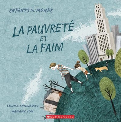 PAUVRETE ET LA FAIM - ENFANTS DU MONDE