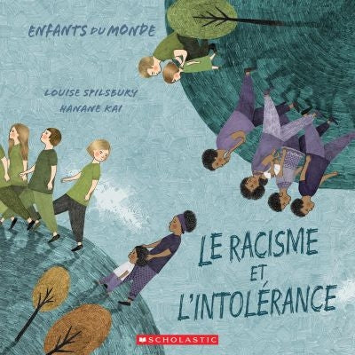 ENFANTS DU MONDE - LE RACISME ET L'INTOLORENCE