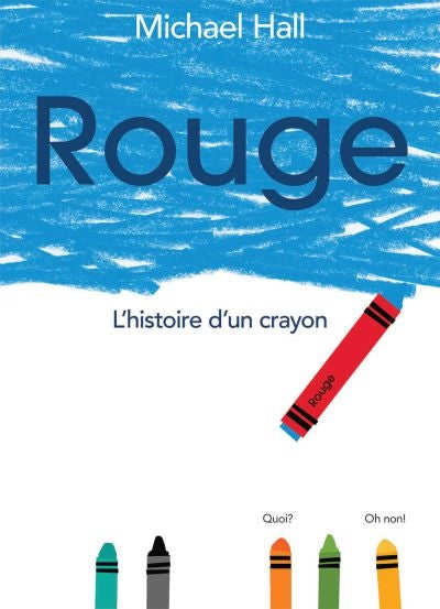 ROUGE - L'HISTOIRE D'UN CRAYON (DIFFERENCE)