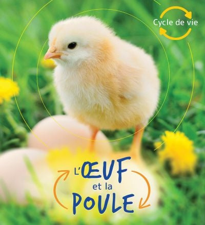 OEUF ET LA POULE