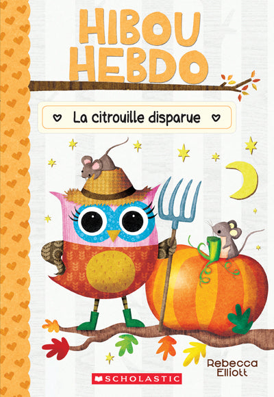 Hibou Hebdo T.11 La citrouille disparue