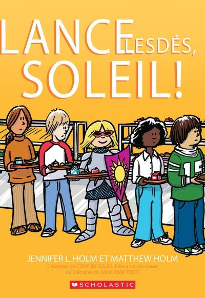 LANCE LES DES SOLEIL