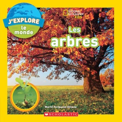 ARBRES - NATIONAL GEOGRAPHIC KIDS
