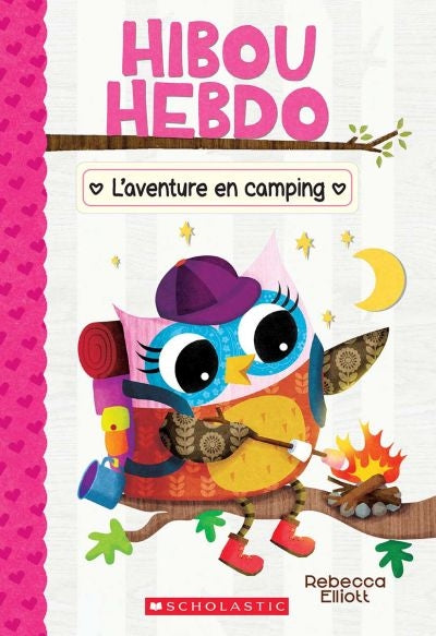 Hibou Hebdo 12 aventure en camping