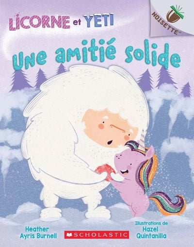 LICORNE ET YETI - UNE AMITIE SOLIDE