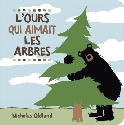 OURS QUI AIMAIT LES ARBRES