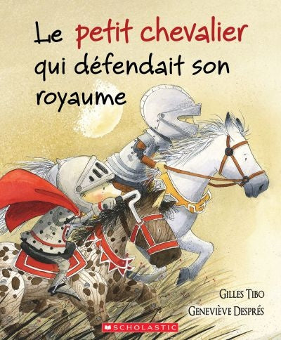 PETIT CHEVALIER QUI DEFENDAIT SON ROYAUME