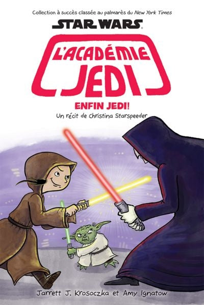 ACADEMIE JEDI, ENFIN JEDI!