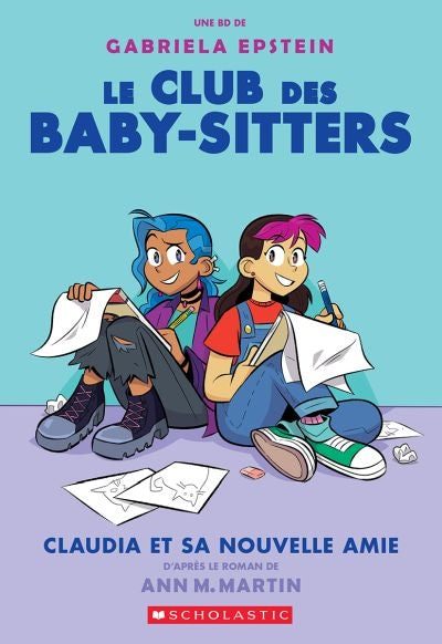 CLUB DES BABY-SITTERS t.9 - CLAUDIA ET SA NOUVELLE