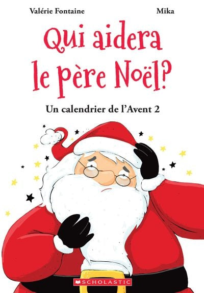 QUI AIDERA LE PERE NOEL - UN CALENDRIER DE L'AVENT 2