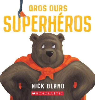 GROS OURS SUPERHEROS