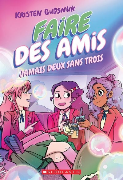 FAIRE DES AMIS JAMAIS DEUX SANS TROIS