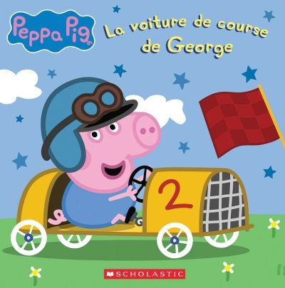 PEPPA PIG  LA VOITURE DE COURSE DE GEORGE