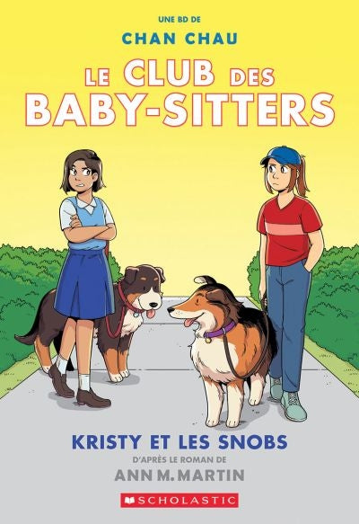 CLUB DES BABY-SITTERS T10 KRISTY ET LES SNOBS