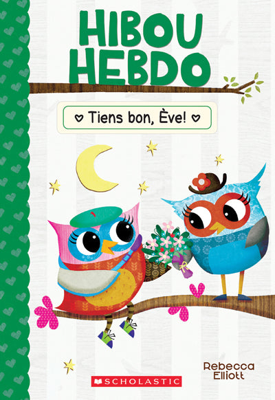 HIBOU HEBDO 16 TIENS BON EVE