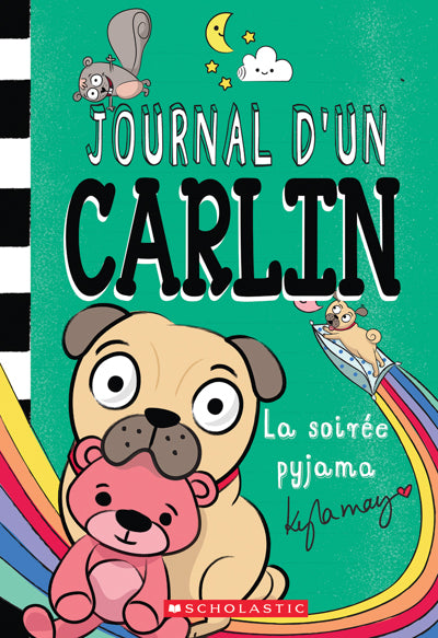 JOURNAL D'UN CARLIN T6 LA SOIREE PYJAMA