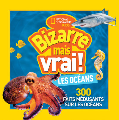 BIZARRE MAIS VRAI ! LES OCEANS