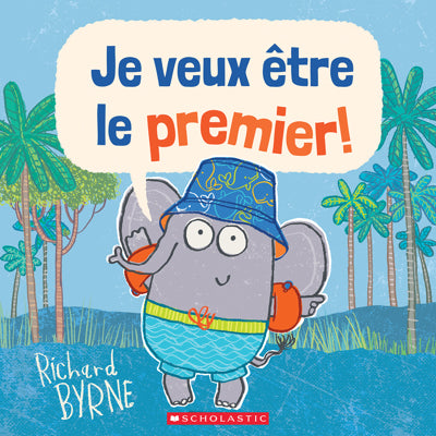 JE VEUX ETRE LE PREMIER