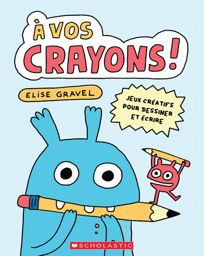 A VOS CRAYONS