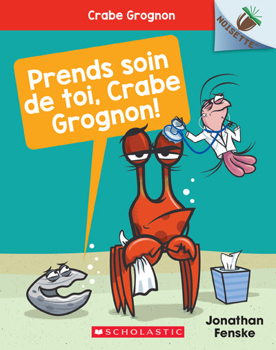 PRENDS SOIN DE TOI CRABE GROGNON