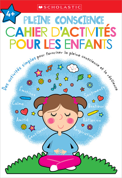 PLEINE CONSCIENCE CAHIER D'ACTIVITES POUR LES ENFANTS