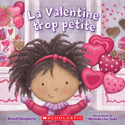 VALENTINE TROP PETITE