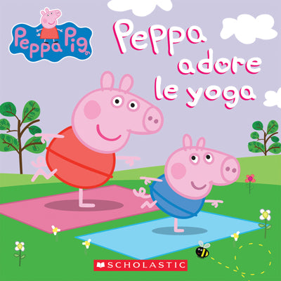 PEPPA PIG - PEPPA ADORE LE YOGA