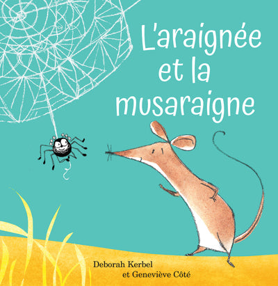 ARAIGNEE ET LA MUSARAIGNE