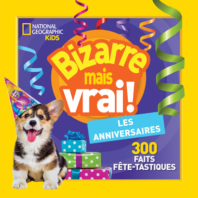 BIZARRE MAIS VRAI - ANNIVERSAIRES