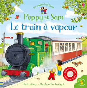 POPPY ET SAM : LE TRAIN À VAPEUR (LIVRE SONORE)