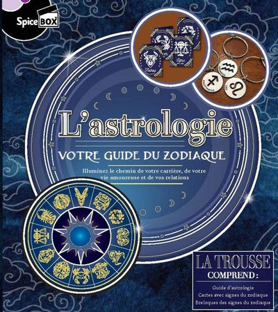 ASTROLOGIE  VOTRE GUIDE DU ZODIAQUE