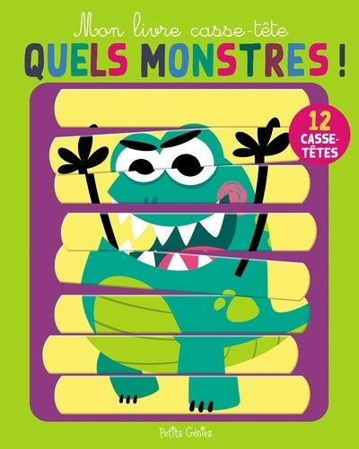 QUELS MONSTRES!