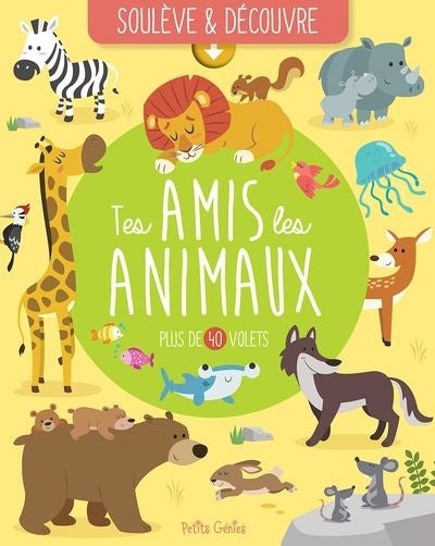 TES AMIS LES ANIMAUX