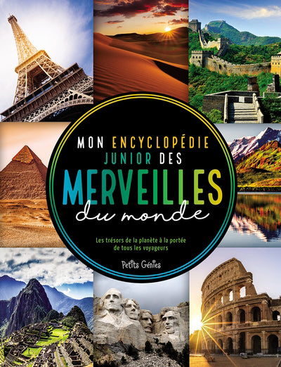 MON ENCYCLOPEDIE JUNIOR DES MERVEILLES DU MONDE