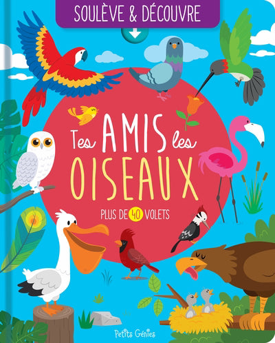 TES AMIS LES OISEAUX