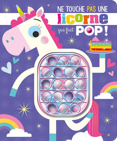 NE TOUCHE PAS UNE LICORNE QUI FAIT POP!