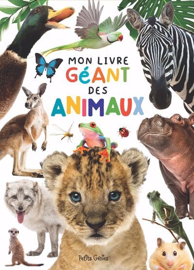 MON LIVRE GEANT DES ANIMAUX