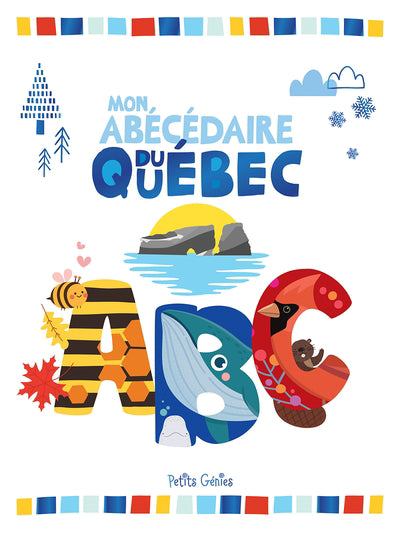 MON ABECEDAIRE DU QUEBEC