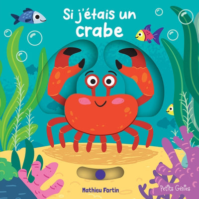 SI J'ETAIS UN CRABE