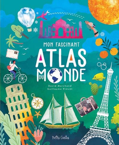 MON FASCINANT ATLAS DU MONDE