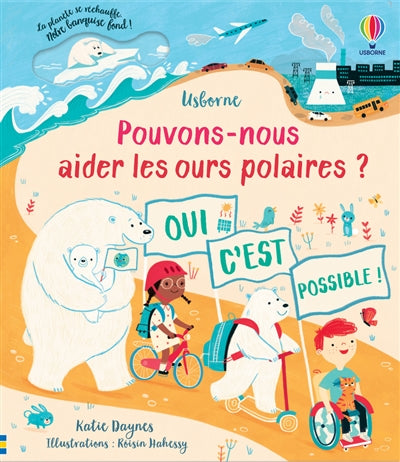 POUVONS-NOUS AIDER LES OURS POLAIRES