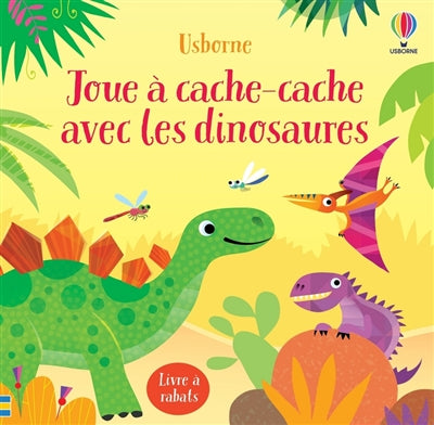 JOUE A CACHE-CACHE AVEC LES DINOSAURES - JOUE A CACHE-CACHE