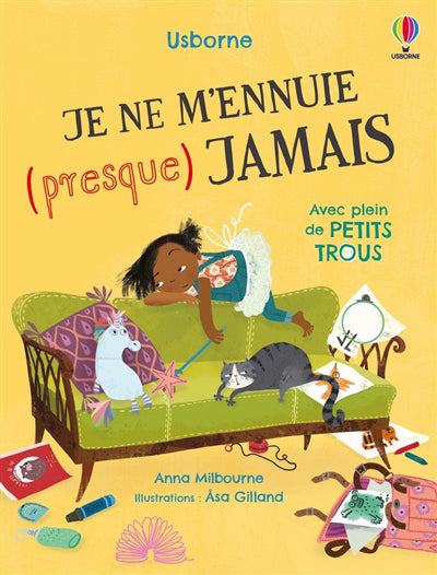 JE NE M'ENNUIE (PRESQUE) JAMAIS