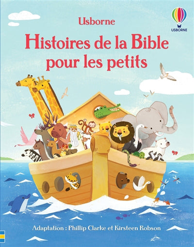 HISTOIRES DE LA BIBLE POUR LES PETITS