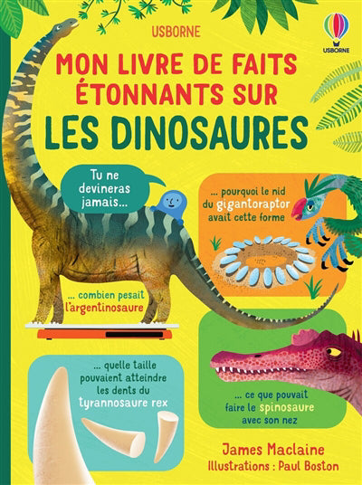 MON LIVRE DE FAITS ETONNANTS SUR LES DINOSAURES