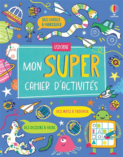 MON SUPER CAHIER D'ACTIVITES