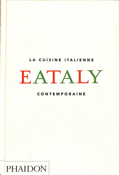 EATALY : LA CUISINE ITALIENNE CONTEMPORAINE